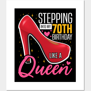 Stepping into my 70th Birthday Like a Queen, 70th Birthday party Mother's Day Posters and Art